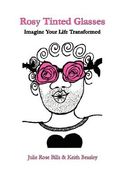 rosy tinted glasses (en Inglés)