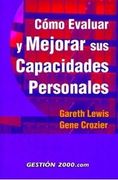 Cómo evaluar y mejorar sus capacidades personales (HABILIDADES DIRECTIVAS) (in Spanish)