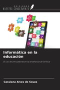 Informática en la educación. El uso de simuladores en la enseñanza de la física