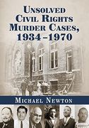Unsolved Civil Rights Murder Cases, 1934-1970 (en Anglais)