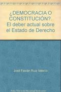 ¿democracia o constitucion: el debate actual sobre el estado de derecho (in Spanish)