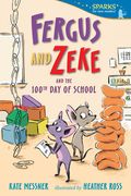 Fergus and Zeke and the 100th Day of School (en Inglés)