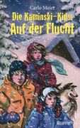 Die Kaminski-Kids: Auf der Flucht (in German)