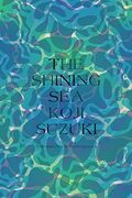 The Shining sea 