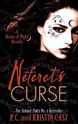 Neferet's Curse: Number 3 in series (House of Night Novellas)