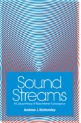 Sound Streams: A Cultural History of Radio-Internet Convergence (en Inglés)