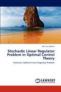 stochastic linear regulator problem in optimal control theory (en Inglés)