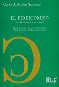 El fideicomiso en la dinámica mercantil