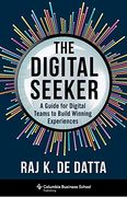 The Digital Seeker: A Guide for Digital Teams to Build Winning Experiences (en Inglés)