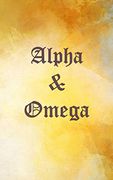 Alpha & Omega (en Inglés)