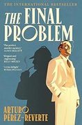 The Final Problem. The quarter-of-a-million-copy bestselling murder mystery inspired by Sherlock Holmes and Agatha Christie