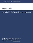 Nato's Balkan Interventions (Adelphi Series) (en Inglés)