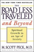 the road less traveled and beyond,spiritual growth in an age of anxiety