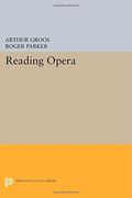 Reading Opera (Princeton Studies in Opera) (en Inglés)