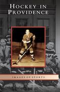 Hockey in Providence (en Inglés)