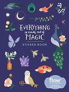 Everything is Made out of Magic Sticker Book (Flow) (en Inglés)