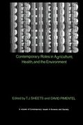 Pesticides: Contemporary Roles in Agriculture, Health, and Environment