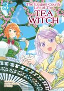 The Elegant Courtly Life of the Tea Witch Vol.3 (en Inglés)
