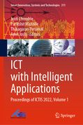 ICT with Intelligent Applications: Proceedings of Ictis 2022, Volume 1 (en Inglés)