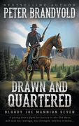 Drawn and Quartered: Classic Western Series (en Inglés)