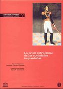 Historia General de America Latina, Vol. 5. Crisis Estructural de las Sociedades Implantadas (in Spanish)