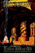plays of gods and men (en Inglés)