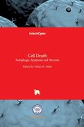 Cell Death: Autophagy, Apoptosis and Necrosis (en Inglés)