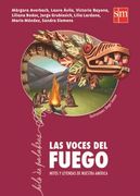 Las Voces del Fuego: Mitos y Leyendas de Nuestra América (in Spanish)