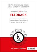 The Researched Guide to Feedback: An Evidence-Informed Guide for Teachers (en Inglés)