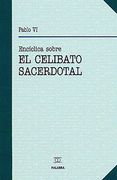 El Celibato Sacerdotal (Documentos MC) (in Spanish)
