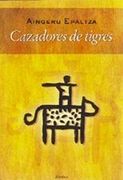 cazadores de tigres