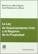 La ley de enjuiciamiento civil y el registro de la propiedad (in Spanish)