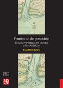 Fronteras de Posesión. España y Portugal en Europa y las Américas (Historia)