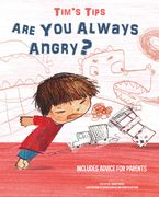 Tim's Tips: Are You Always Angry? (en Inglés)