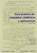 Guía Práctica de Variable Compleja y Aplicaciones