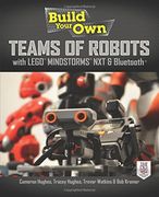 Build Your own Teams of Robots With Lego® Mindstorms® nxt and Bluetooth® (en Inglés)