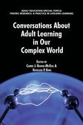 Conversations about Adult Learning in Our Complex World (en Inglés)