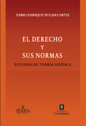 El Derecho y sus Normas