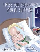 I Miss You Even When You're Sleeping