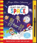 Blast off Into - Space (Magic Water Colouring) (en Inglés)