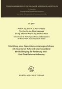 Entwicklung Eines Kapazitätsterminierungsverfahrens Mit Steuerbarem Aufwand Unter Besonderer Berücksichtigung Der Forderung Einer Real-Time-Datenverar (in German)