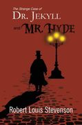 The Strange Case of dr. Jekyll and mr. Hyde (Reader'S Library Classics) 