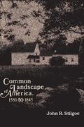 Common Landscape of America, 1580-1845 (en Inglés)
