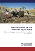 Mechanization of the Mexican Agriculture