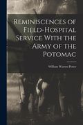 Reminiscences of Field-hospital Service With the Army of the Potomac (en Inglés)