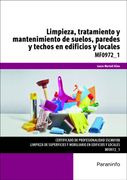 Limpieza, Tratamiento y Mantenimiento de Suelos, Paredes y Techos en Edificios y Locales (cp - Certificado Profesionalidad) (in Spanish)