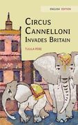 Circus Cannelloni Invades Britain: English Edition (en Inglés)
