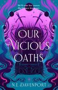 Our Vicious Oaths