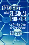 Chemistry and the Chemical Industry: A Practical Guide for Non-Chemists (en Inglés)