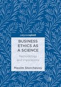Business Ethics as a Science: Methodology and Implications (en Inglés)